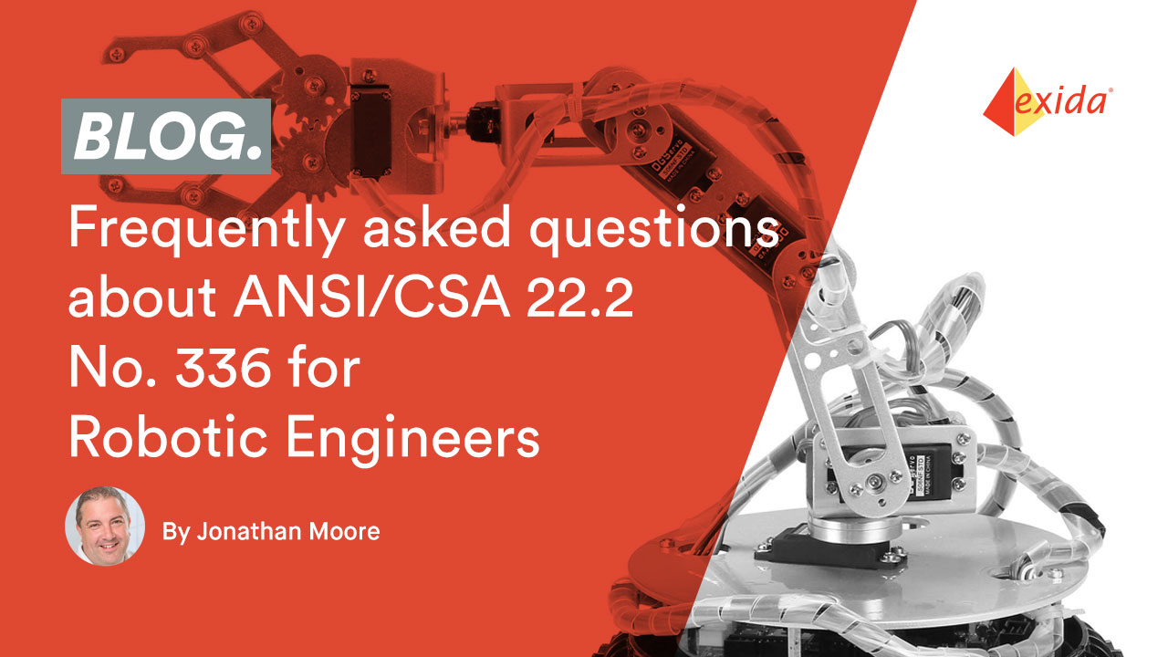 Frequently asked questions about ANSI/CSA 22.2  No. 336 for Robotic Engineers