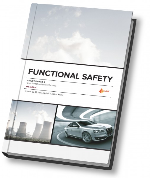 Functional Safety - An IEC 61508 SIL 3 Compliant Development Process, 3rd Edition